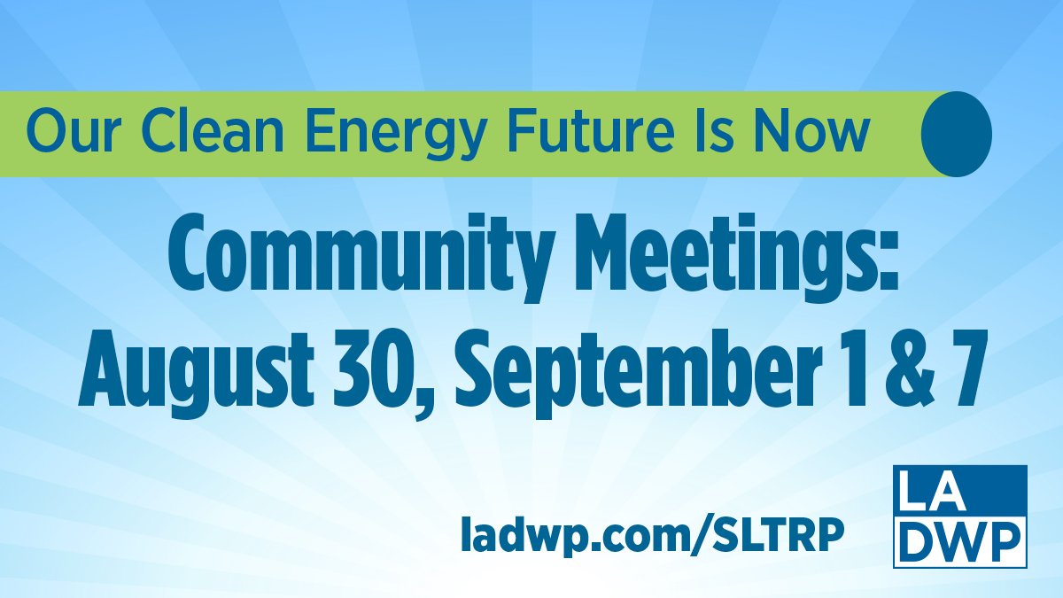 Missed yesterday’s meeting? Join us tomorrow 9/1 @ 6P! Learn more about the paths under consideration for reaching 100% #carbonfree energy for L.A. and provide input on the road ahead. #CleanEnergyFuture is Now! Registration required: ladwp.com/sltrp