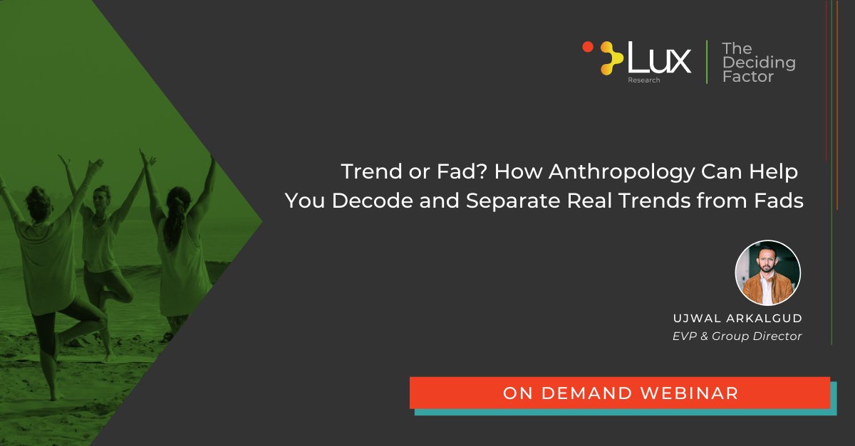 LuxResearch's tweet photo. Understanding the volatility of #trends can make or break your #innovation cycle. Leaders need to know what trends are here to stay, with meaning for #consumers, and won’t turn out to just be fads.

Register today to watch the on-demand webinar: https://t.co/5HBT9e2ZkA https://t.co/y8BsbaJPpD
