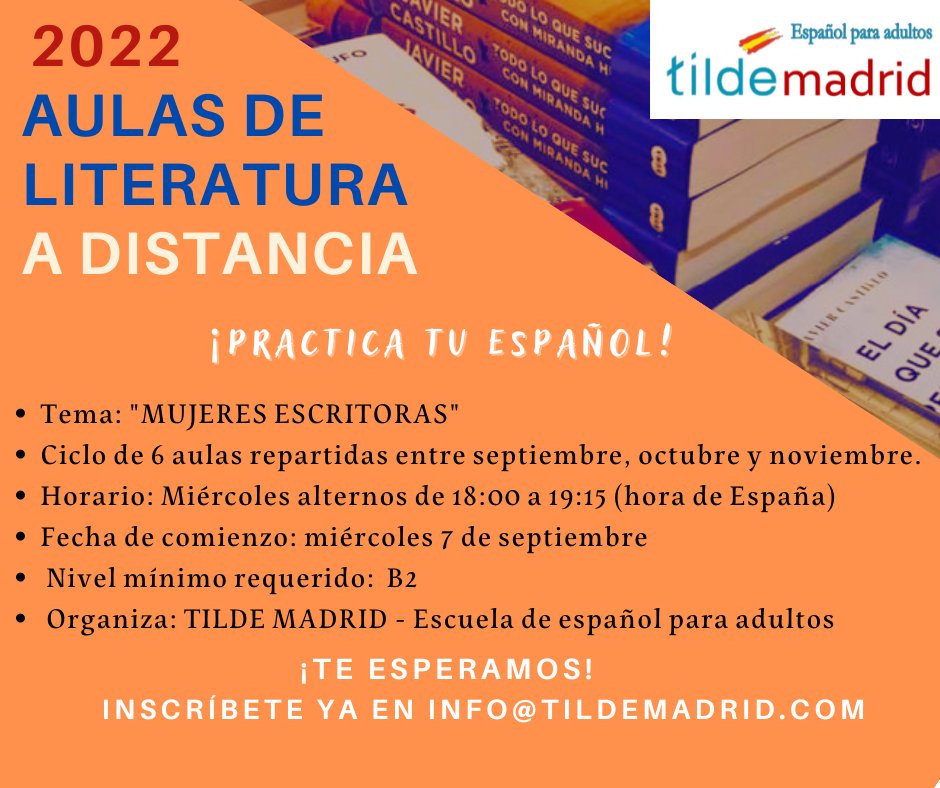 Tras el parón del verano, retomamos las aulas de literatura online que tanto gustaron en trimestres pasados. Si quieres practicar tu español a través de la literatura, esta es tu oportunidad. 
Escríbenos a info@tildemadrid.com para más información. 
#spanishforadults #tildemadrid