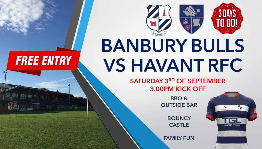 BanburyRUFC's tweet photo. Just three days to go until the opening fixture of the season! We’ve got absolutely loads planned to celebrate Banbury’s return to the National Leagues for the first time in 20+ years

Banbury take on Havant and you’re all invited! Best of all it’s FREE to get in, 3.00pm KO! https://t.co/lZfxLxpa4S