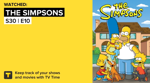 WesterosPT's tweet photo. I've just watched episode S30 | E10 of The Simpsons! #TheSimpsons  https://t.co/Jv7Wim8r4G #tvtime https://t.co/tHVisdfd2u
