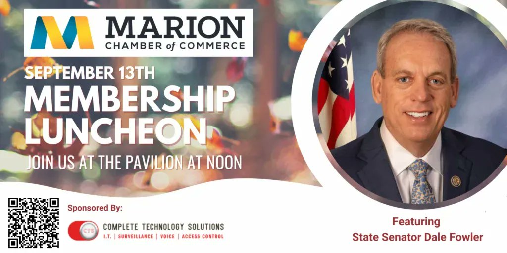 Marion_Chamber's tweet photo. The Marion Chamber of Commerce would like to invite you to our Monthly Membership Luncheon on September 13th featuring State Senator Dale Fowler at the Pavilion. This months sponsor is Complete Technology Solutions. Register here - https://t.co/3rwBdbX10y https://t.co/j1dPoyiA9I