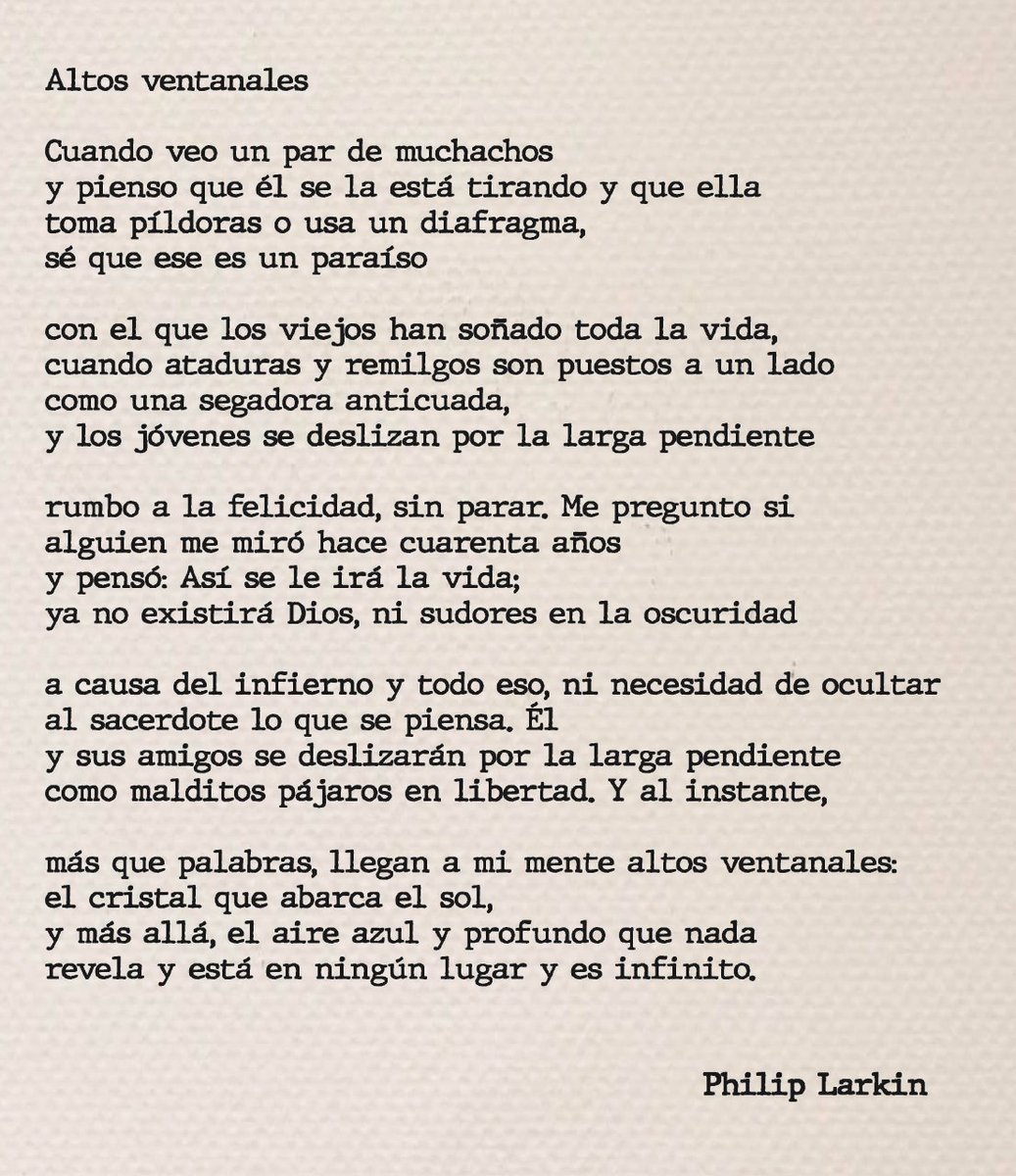 "y más allá, el aire azul y profundo que nada 
revela y está en ningún lugar y es infinito"
Philip Larkin. #niundíasinpoesía