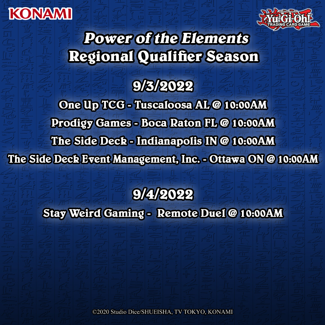 YuGiOh_TCG's tweet photo. Regional Qualifiers for the Power of the Elements season are this weekend!
Join a competitive tournament where Duelists compete for exclusive prizes and earn invites to the World Championship Qualifier of their region!
➡️ https://t.co/T6Zbh2Vb76
#YuGiOhTCG #PoweroftheElements https://t.co/jKOdNrHyZP