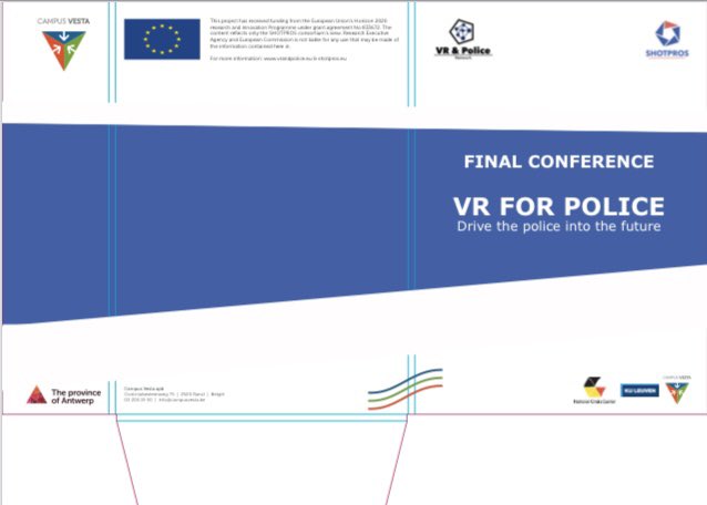 VRandPolice's tweet image. In 2 weeks time @shotpros in its FINAL Conference @CampusVesta will be presenting results of 42 months hard work of a wonderful team of EU professionals. The leaflet with results and conference folder are ready… #VR #police #training #innovation #driveThePOLICEintoTheFUTURE