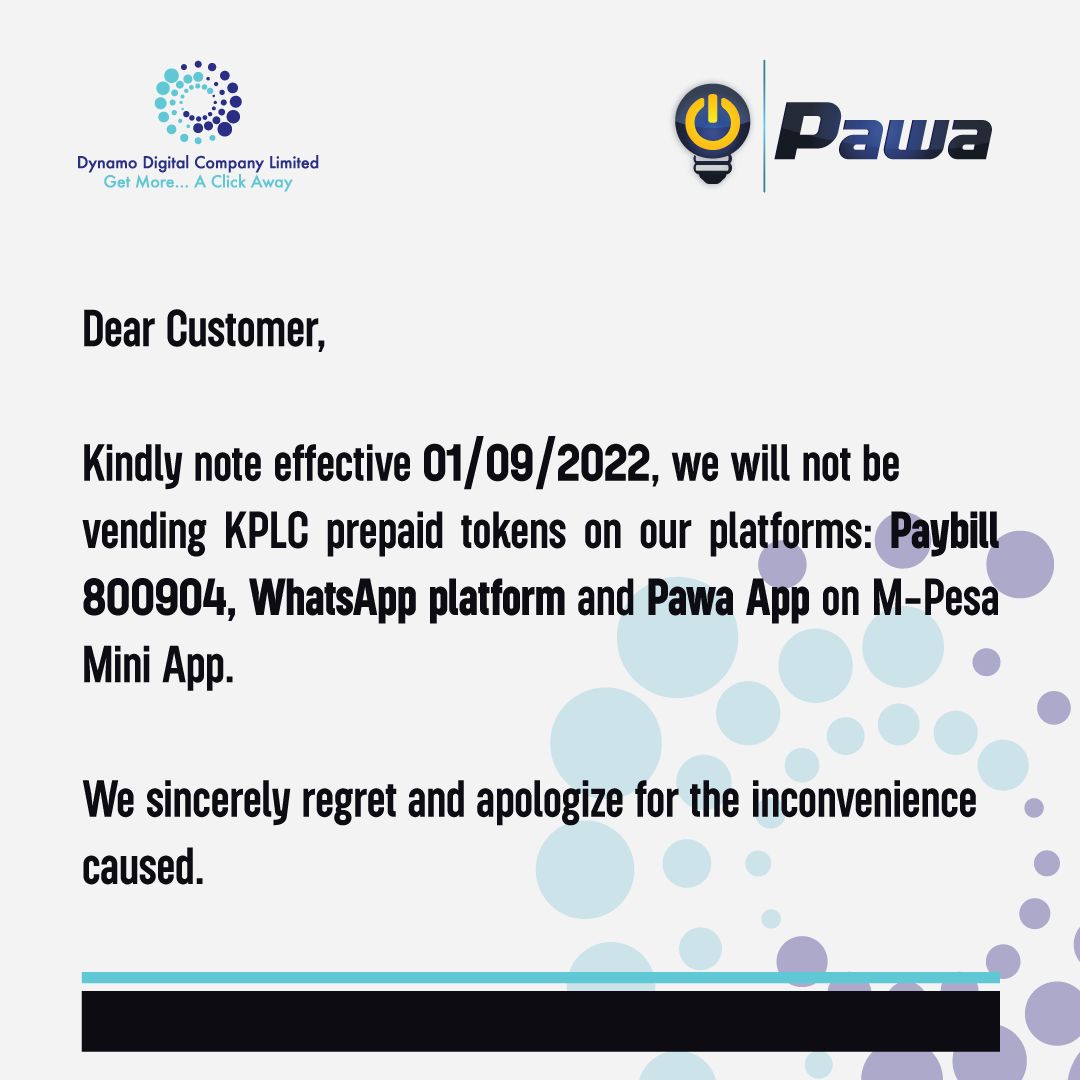 DynamoDigitalCo's tweet photo. Dear Customer, effective Thursday, 1st September, 2022, we will not be vending the Kenya Power prepaid tokens on our platforms.  We apologize for the inconvenience caused. https://t.co/utRG0aKeUU