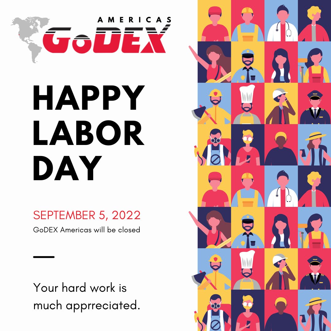 GoDEXAmericas's tweet image. The #GoDEX Americas Office will be closed on Monday, September 5th, 2022 in observance of #LaborDay. 

#GoDEXPrinter #ThermalPrinter #LabelPrinter #BarcodePrinter #Label #Barcode #Printer #Manufacturing #Technology #WeHaveStock #InStock #ReadyToShip #SameDayShipping #Holiday