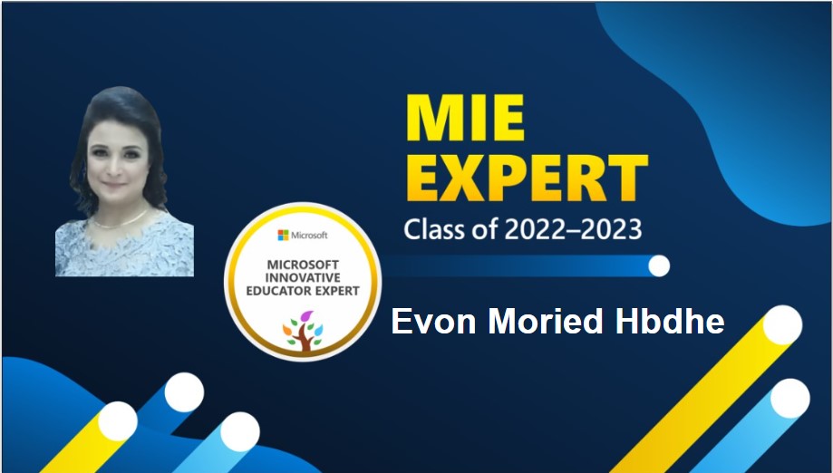 MoriedEvon's tweet photo. #MicrosoftEdu #MicrosoftMIEExpert
الحمد لله تم منحي لقب معلم مبدع خبير من ميكروسوفت
MIE Expert for 2022/ 2023 https://t.co/9I2nsf77F3