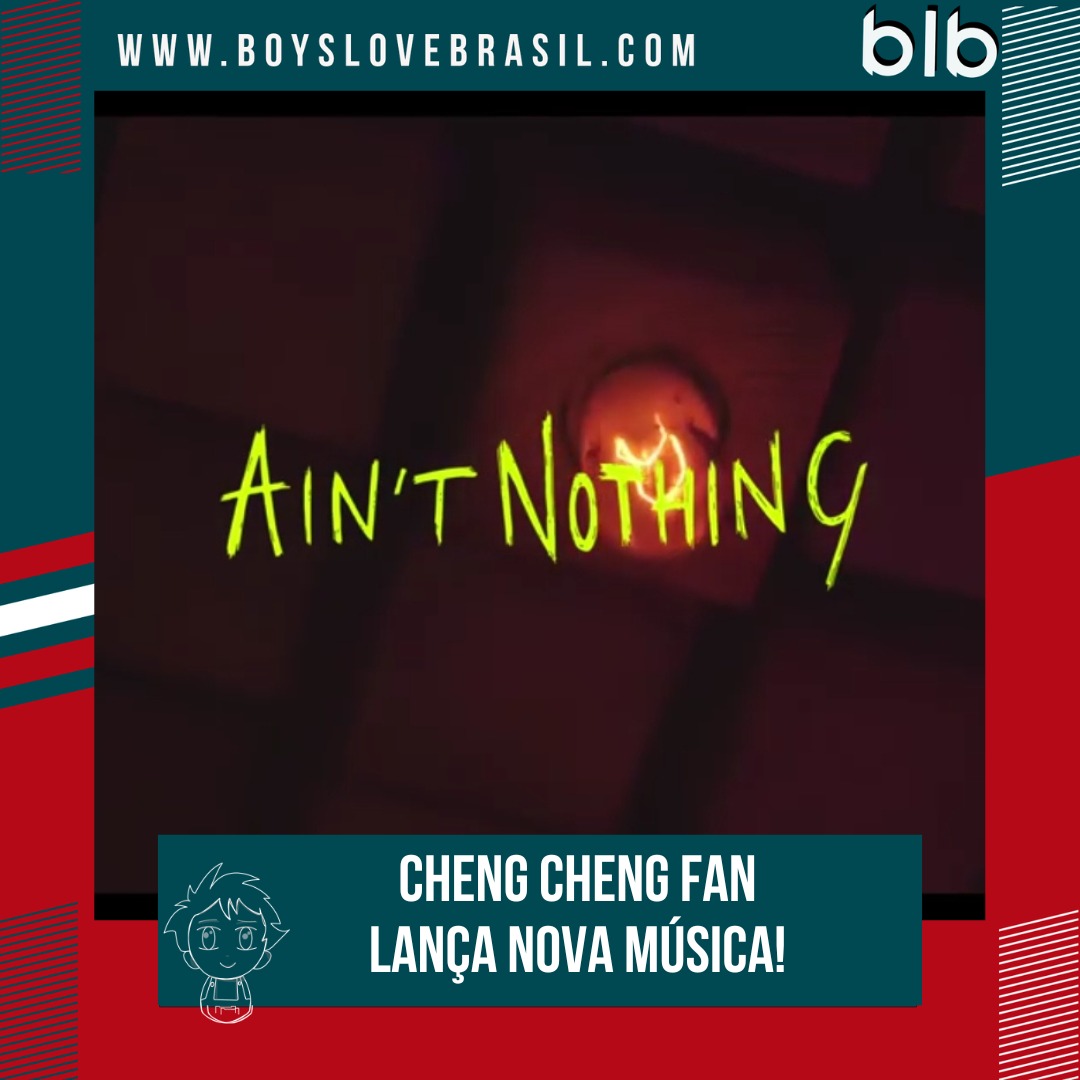 boyslovebrasil's tweet photo. [NOVIDADE!🇹🇼🚨🎵] #AintNothing é a mais nova música do ator e cantor #ChengChengFan! O artista ficou conhecido por seu primeiro projeto em #CravingYou, BL Taiwanês que deu a sua estreia como ator. https://t.co/37OG6vDW32