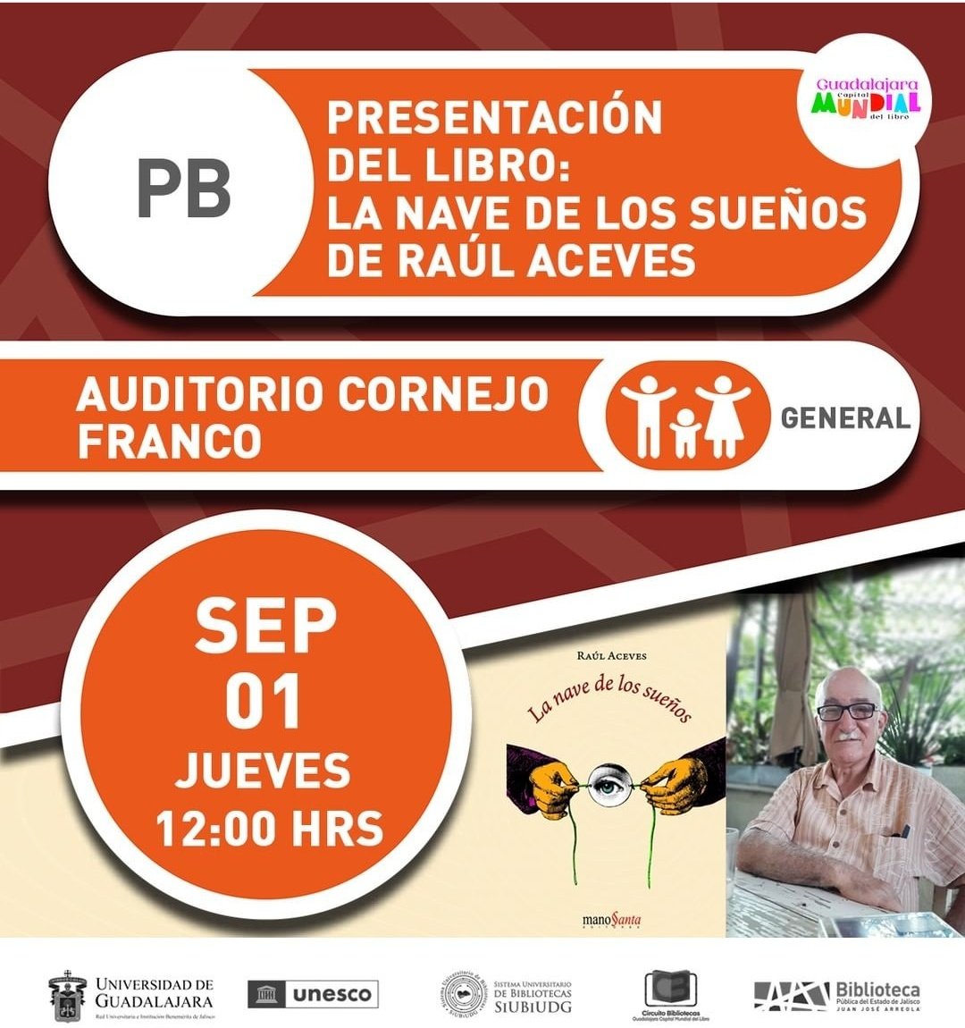 cajadeislas's tweet photo. El Mtro. Raúl Aceves presenta su último libro "La nave de los sueños".

📍Biblioteca Juan José Arreola
🗓️ 1 de septiembre, 12:00 hrs. https://t.co/ecdDdgiEOu