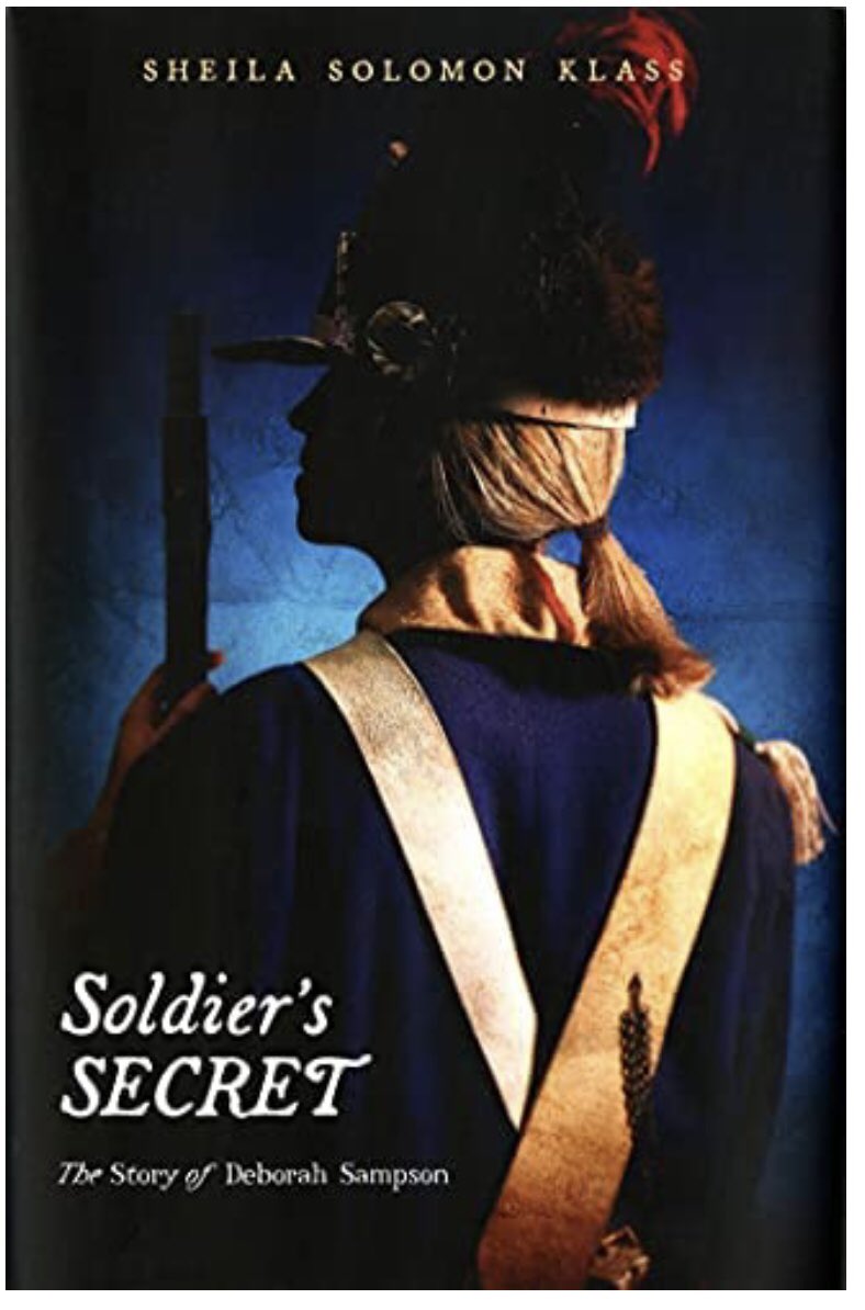 rocket_116's tweet photo. @AmRevMuseum For middle level readers: Soldier’s Secret by Sheila Solomon Klass about Deborah Sampson, a soldier during the #AmRev War. She was also one of the first women to receive a pension for her military service. #Hero #Grit #MiddleLevelBooks https://t.co/6CnN3xHbZp