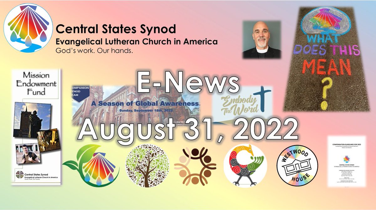 CSSynod's tweet image. Central States Synod E-Newsletter, August 31, 2022 - mailchi.mp/css-elca/centr…