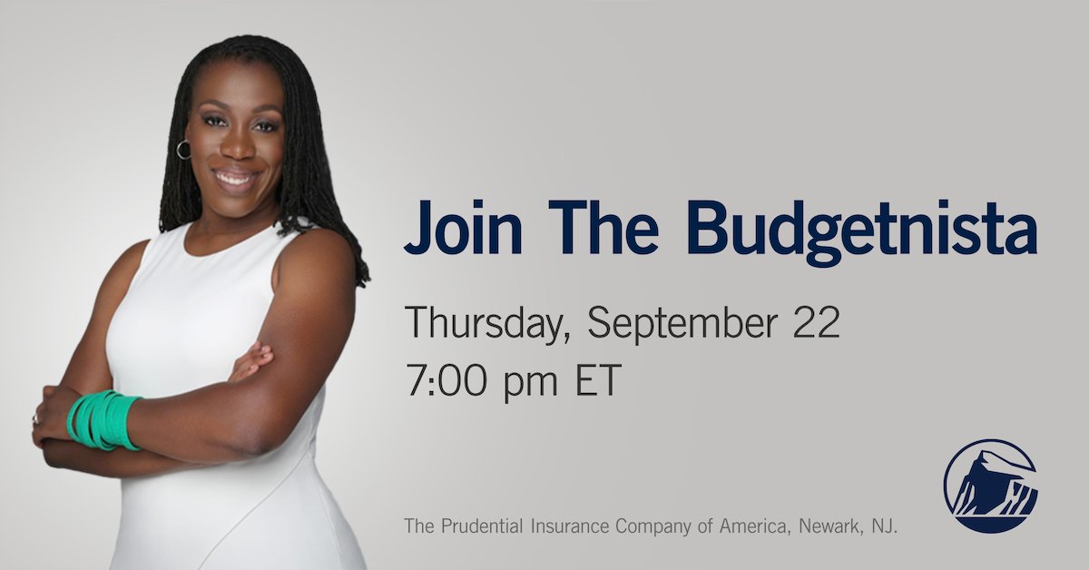 Prudential's tweet photo. The Budgetnista, Tiffany Aliche, wants to help you “Get Good with Life Insurance” by adding it to your financial strategy.  Register for her free webinar on 9/22/22 at 7pm ET.