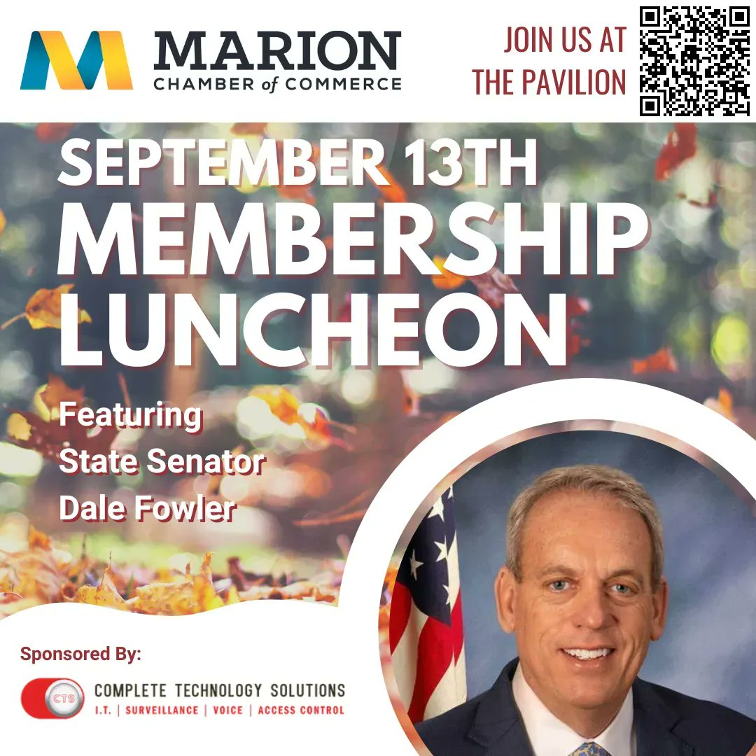 Marion_Chamber's tweet photo. The Marion Chamber of Commerce would like to invite you to our Monthly Membership Luncheon on September 13th featuring State Senator Dale Fowler at the Pavilion. This months sponsor is Complete Technology Solutions. Register here - https://t.co/3rwBdbX10y https://t.co/W7COiCletk