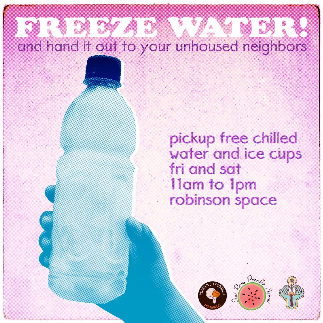 LA ‼️🚨 the heatwave is here! Please help your neighbors by freezing water &amp; handing it out. It could literally save a life! 

If you dont have a freezer, we’ll be organizing a chilled water and ice cups distribution this friday &amp; saturday from 11-1pm at @RbnsnSpace104. Pull up!