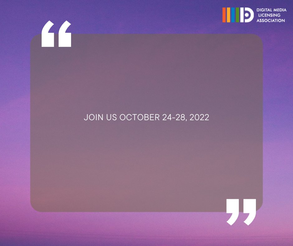 Join us October 24-28, 2022

lnkd.in/g6yr5eNE

#DMLA2022 #virtualconference #digitalmedia #visualcontent #licensing #standards #copyright #copyrightlaw #copyrightprotection #licensingindustry #fairuse #footage #photography #nfts #metaverse #contentauthenticity