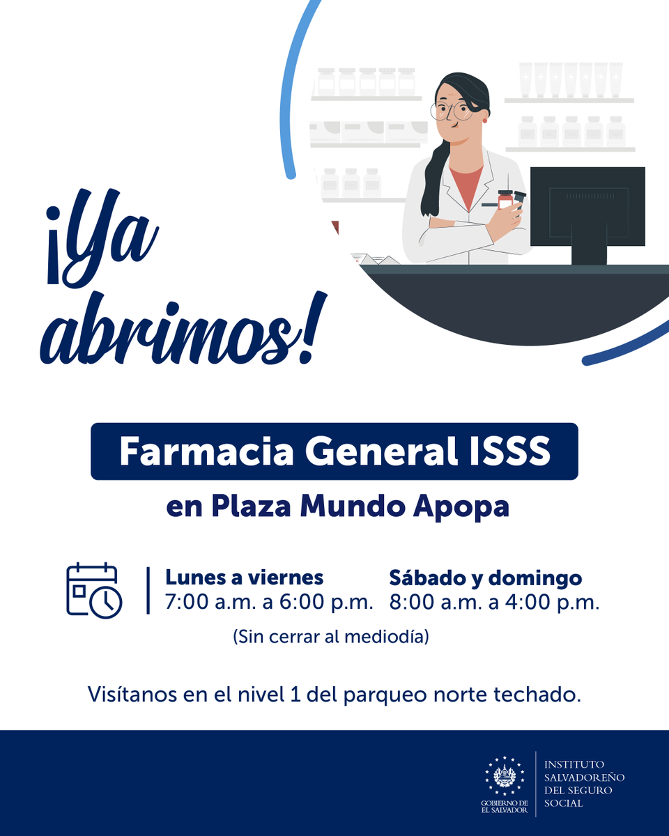 isss_gob_sv's tweet photo. ¡Ya estamos más cerca de ti!
Ahora puedes retirar tu medicamento en nuestra nueva Farmacia General en Plaza Mundo Apopa🏢💊.

Visítanos en el siguiente horario👇: https://t.co/NuHHXwO5tw