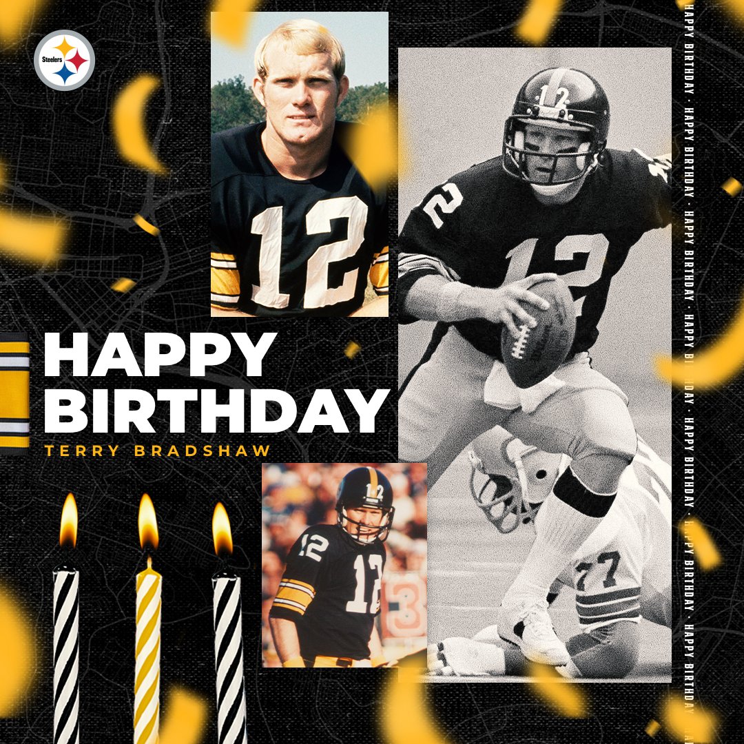 To wish Terry Bradshaw a Happy Birthday! 