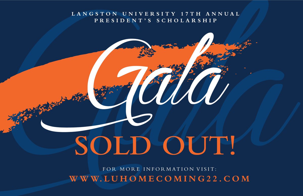 LangstonU's tweet photo. ICYMI: We are SOLD OUT of President’s Scholarship Gala Tickets! We are still accepting donations for scholarships. 
We still have a TON of homecoming information coming your way. Check it all out on our BRAND NEW homecoming site, https://t.co/xhQcU9ztD7!
#LUGala22
#LUForever https://t.co/E1EwKAyyyQ