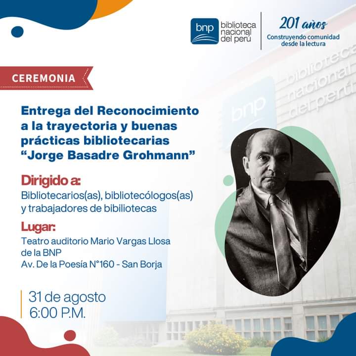 #Hoy es la ceremonia de entrega del “Reconocimiento Jorge Basadre a la trayectoria y buenas prácticas bibliotecarias”.
📌 Auditorio Mario Vargas Llosa de la BNP. Av. De la Poesía 160, San Borja – Lima

#BNP📚🇵🇪 #201añosBNP #AniversarioBNP