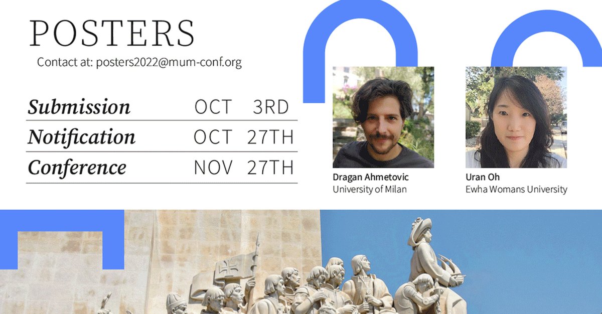 MUMconf's tweet photo. #MUM2022 Deadline Extended: Posters, Demos and Doctoral Consortium submission deadlines extended to October 3rd! 

Check the CfPs at: https://t.co/GtAKbjaYNX

Join us in Lisbon for our in-person conference this November! https://t.co/DGUdIKmFVT