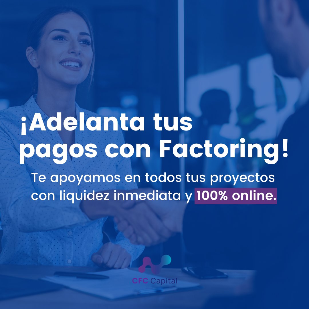 Cfc_capital's tweet photo. ¡Adelanta tus pagos con Factoring! Te apoyamos en todos tus proyectos con liquidez inmediata y 100% online. Más información en https://t.co/qo5hNpM2p6 https://t.co/bgsXJTPbpv