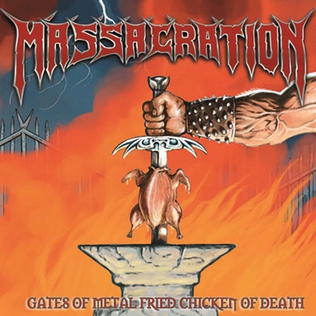 RawestAlbums's tweet photo. Massacration - Gates of Metal Fried Chicken Of Death (2005) https://t.co/z9VUau2f5G