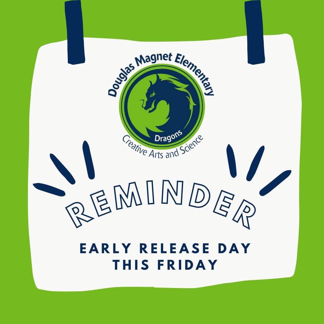 Douglas PTA (@ptadouglases) on Twitter photo Reminder <a href="/DouglasESDragon/">Douglas Elementary</a>: This Friday is an early release day. This means that buses will leave the school two hours earlier than their normal time, and that parents should arrive at school to pick up their students two hours earlier than the normal time. ⏰ Reminder <a href="/DouglasESDragon/">Douglas Elementary</a>: This Friday is an early release day. This means that buses will leave the school two hours earlier than their normal time, and that parents should arrive at school to pick up their students two hours earlier than the normal time. ⏰