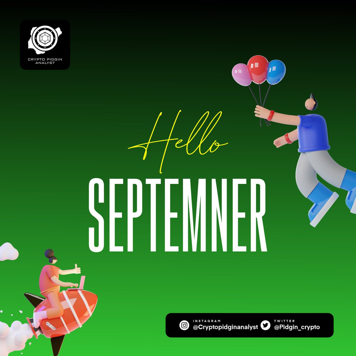 limbaDgreat's tweet photo. From everyone at the Crypto pidgin family to you, we say, happy new month Comrades! September suppose soft for us. ๐ซ
Graphics by @chalzgraffix
#September1st #SeptemberWish #pidgincrypto #cryptoinpidgin https://t.co/dQ7LmPNfv7