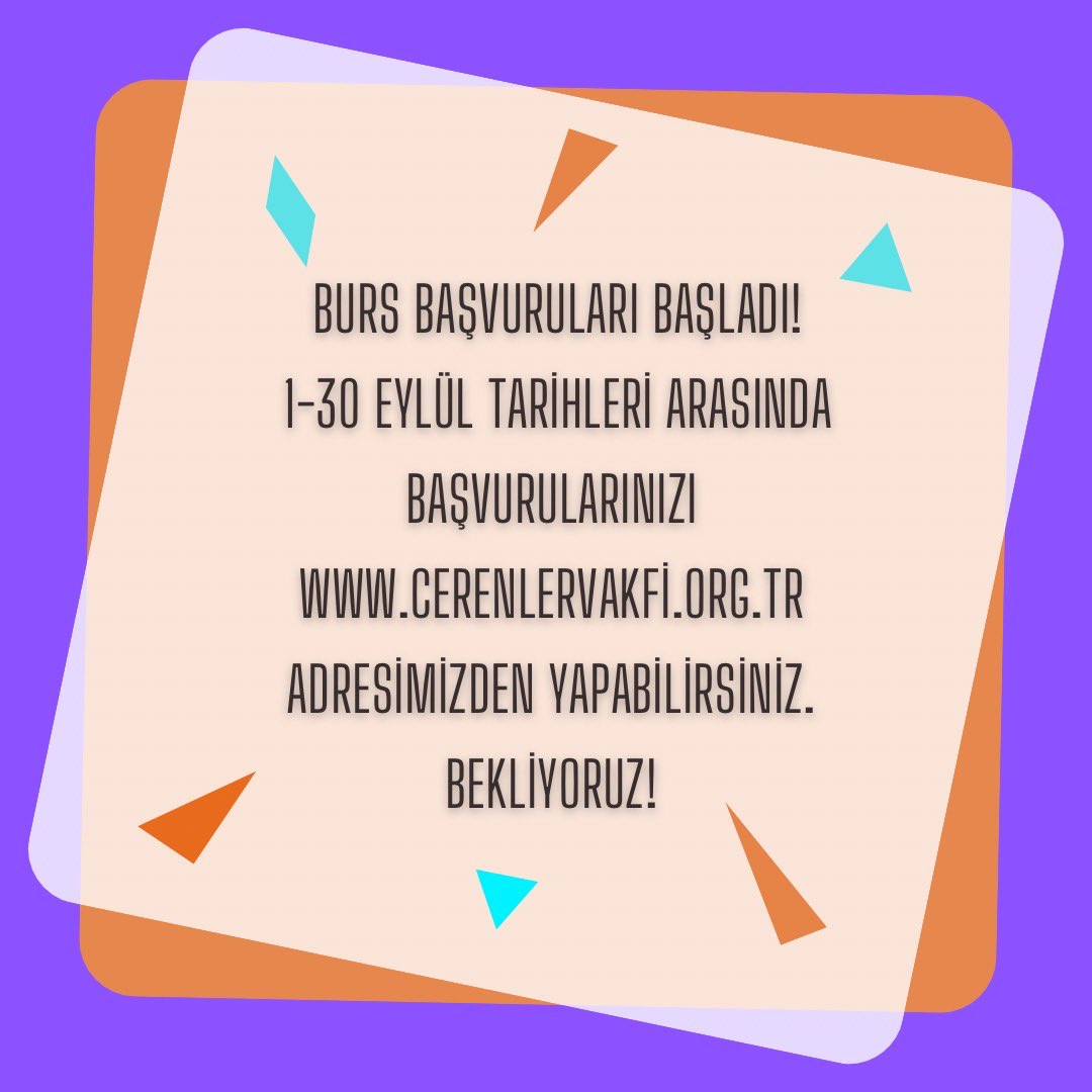 Burs başvuruları başladı! 
1-30 eylül tarihleri arasında başvurularınızı;
cerenlervakfi.org.tr adresimizden yapabilirsiniz.