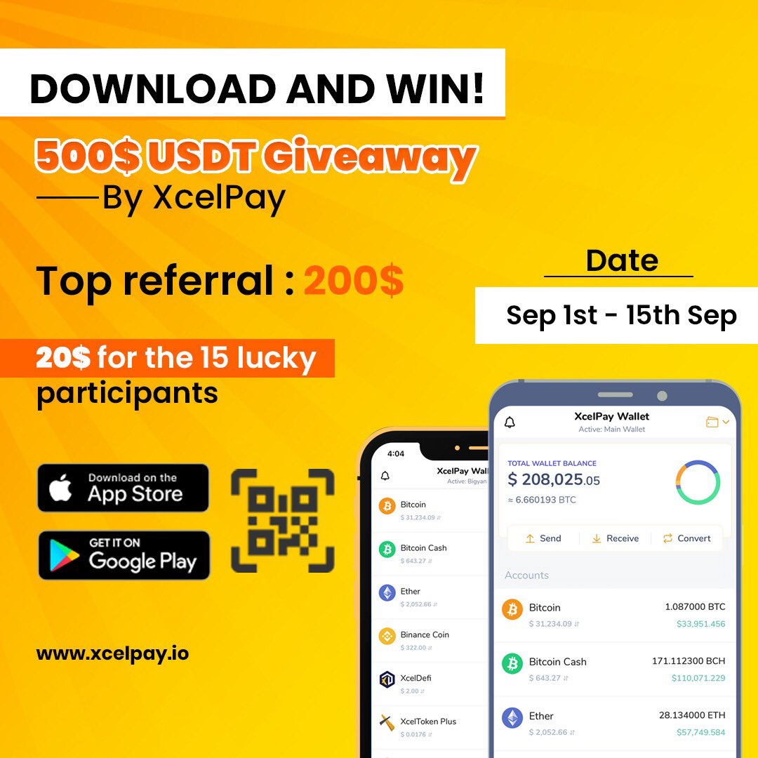 📣 📣 500$ USDT Giveaway by XcelPay Wallet

✅ Download the #XcelPay Wallet &amp; WIN! 🎁

⚡️ Top referral: 200$
💰 20$ for the 15 lucky participants 
⌛️ Date: Sept 1st to 15th Sept 
🔎 Join: wn.nr/JtUpVH

✨Complete the #Gleam to participate in the event. 

#giveaway