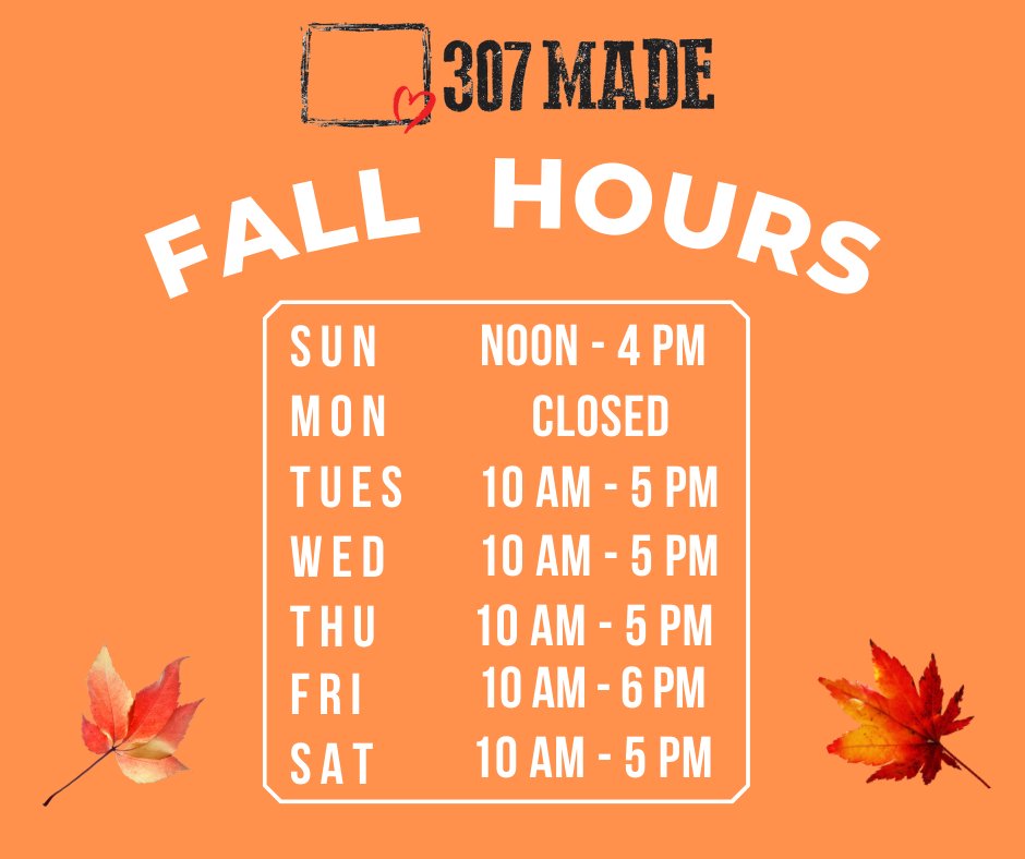 307Made's tweet photo. Fall hours will begin on September 1st. https://t.co/2EQxrIdm1a