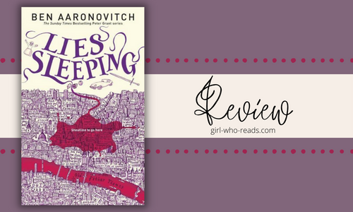 AuthorDulce's tweet photo. Lies Sleeping by Ben Aaronovitch ~ a Review https://t.co/ZNPP5frmTL via @Girl_Who_Reads https://t.co/lNaRnLUu7p