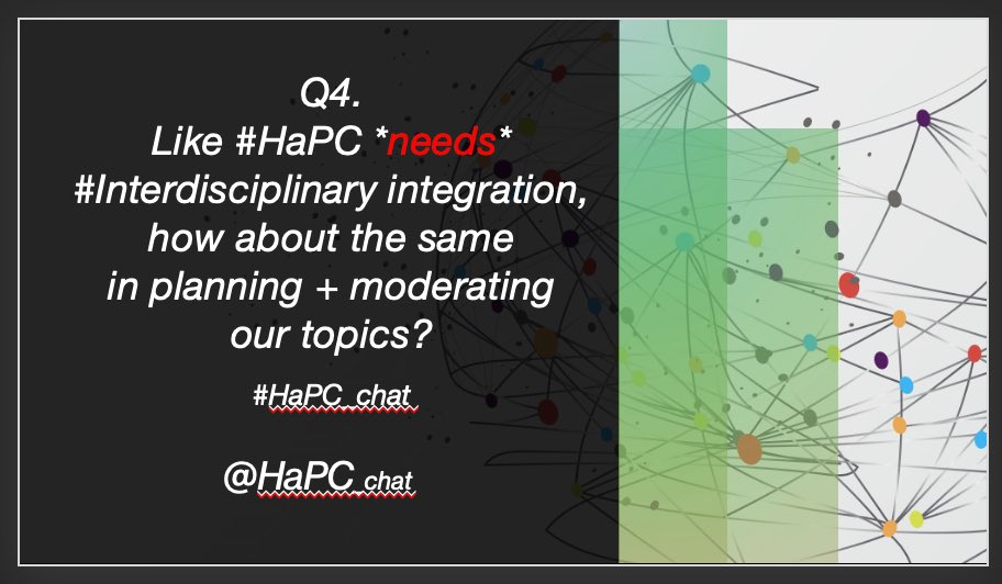 HaPC_chat's tweet image. While the time has flown by, still want to include another Question for subsequent dialogue via #HaPCchat (#HaPC_chat)…