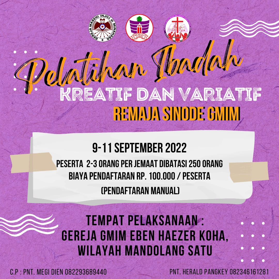 Pelatihan Ibadah Kreatif dan Variatif Remaja Sinode GMIM
9-11 September 2022
GMIM Eben Haezer Koha Wil. Mandolang Satu
#remajagmim #teensforchrist