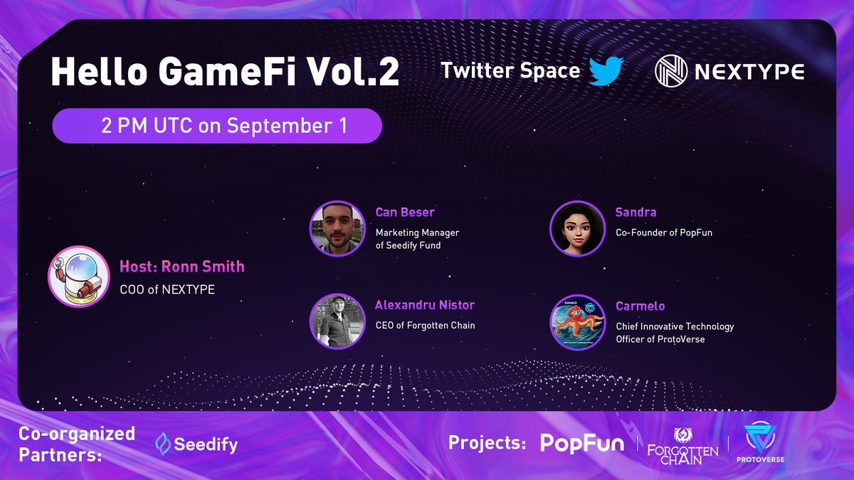 NT_Incubator's tweet photo. 🎙️Talk Show on #TwitterSpaces: Hello GameFi Vol.2
⏰2 AM UTC on September 1

🥳Can't wait to chat with our guests: @NEXTYPE1 @SeedifyFund @PopFunGameFi @Forgotten_Chain @ProtoVerse_ai 

✅Set your Reminder: https://t.co/JSCQCciP6x

#GameFi #Metaverse #Blockchian https://t.co/wJx6zWyXC0