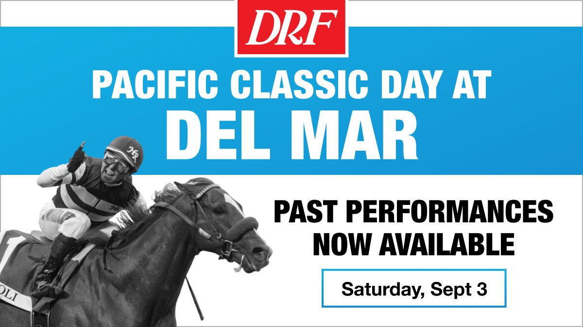 Daily Racing Form on Twitter: "Pacific Classic Day PPs are now ...