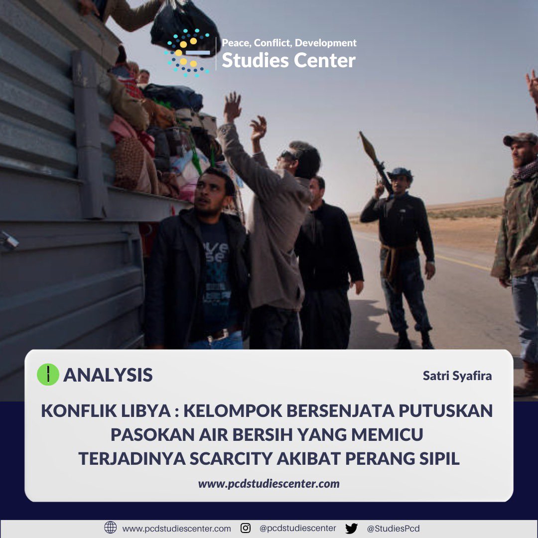 studiesPCD's tweet photo. ANALISIS

Konflik Libya: Kelompok Bersenjata Putuskan Pasokan Air Bersih yang 
Memicu Terjadinya Scarcity Akibat Perang Sipil.
Bagaimana konflik yang dialami Libya dan perang saudara yang terjadi di negara tersebut? https://t.co/VuLjwJNq72