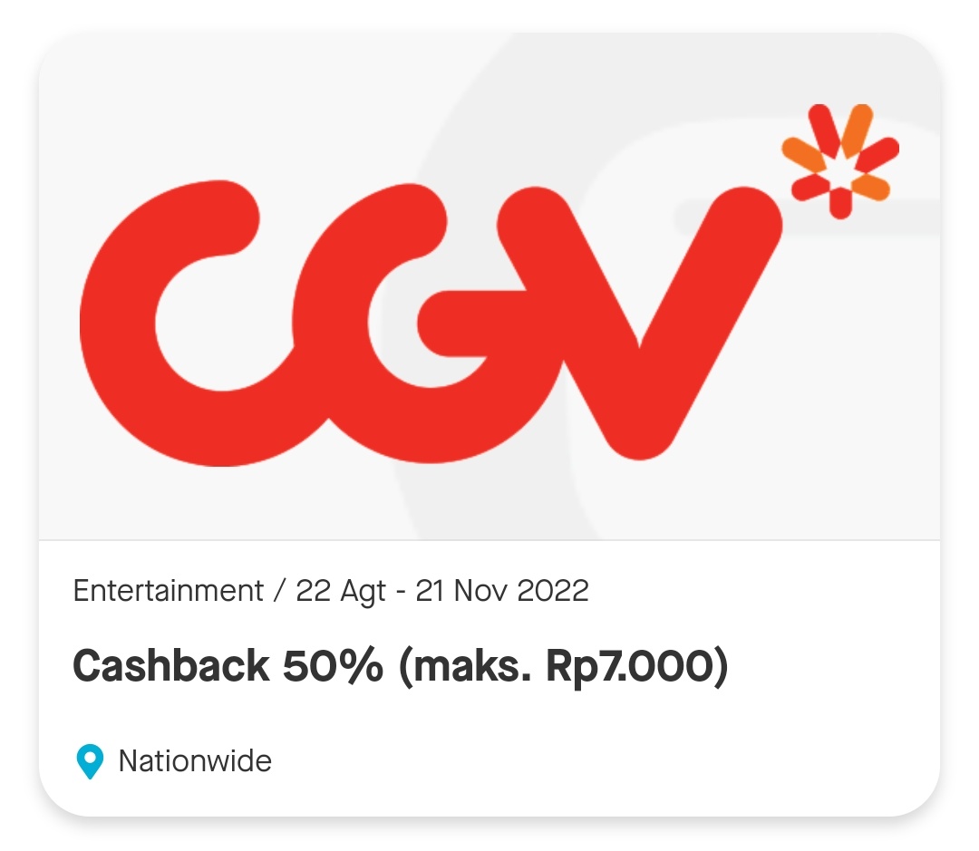 Promo bioskop dengan Gopay 🎞️

XXI
🗓️ 1 Sep-31 Okt 2022
Cashback 50%
Maks. Rp10.000
Min. transaksi Rp20.000

Cinepolis
🗓️ 1 Jul-18 Sep 2022
Cashback 50%
Maks. Rp15.000
Min. transaksi Rp30.000

CGV
🗓️ 22 Ags-21 Nov 2022
Cashback 50%
Maks. Rp7.000
Min. transaksi Rp10.000