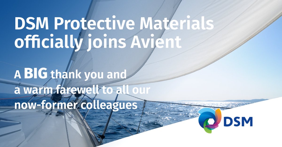 The sale of our Protective Materials business to @AvientCorp is officially complete! Thank you to the colleagues who are starting a new journey today – we know Dyneema® will always be there when it matters. Read the press release: spkl.io/60164VRRY #DSM #Avient #Dyneema