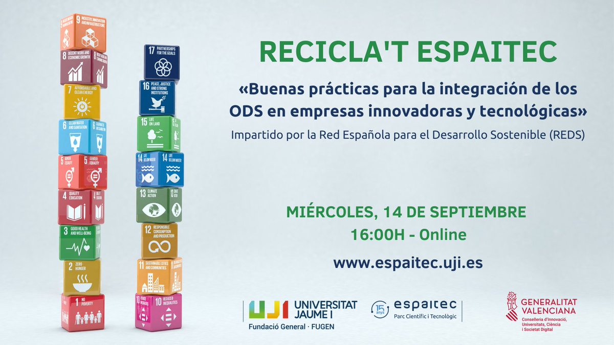 espaitec's tweet photo. 🗣️El 14 de septiembre, #Espaitec organiza el webinar «Buenas prácticas para la integración de #ODS en empresas innovadoras y tecnológicas» dentro del ciclo Recicla't Espaitec. 

💻Sesión impartida por la @REDS_sdsn

👉Inscripción: https://t.co/xNmGi7uepy

#SomUJI #FamiliaEspaitec https://t.co/IqJwj7hqyI