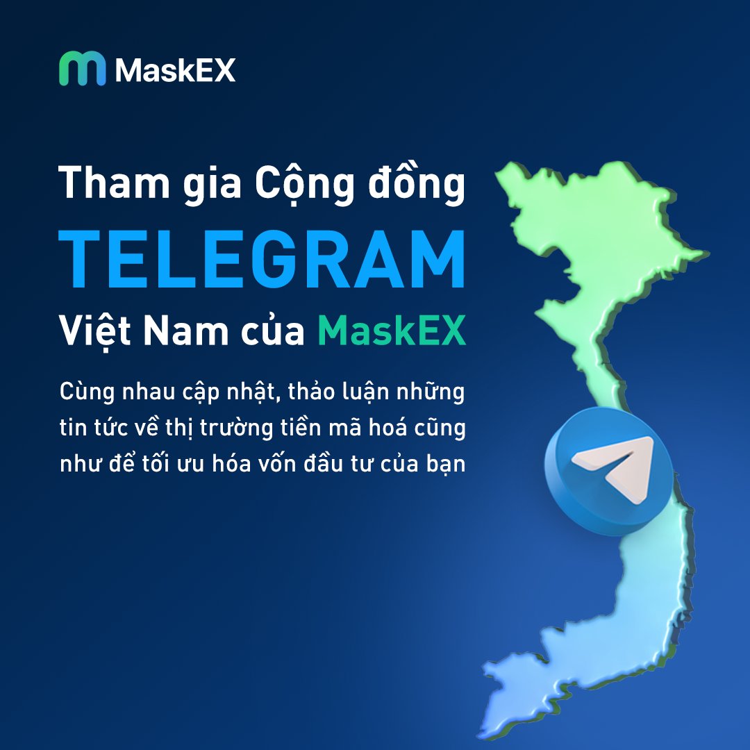 MaskEX_VietNam's tweet photo. Hãy tham gia cùng Cộng đồng Vietnam của MaskEX 😎
MaskEX rất mong đợi cùng tất cả các bạn trao đổi, thảo luận chủ đề liên quan đến thị trường và bắt đầu hành trình tự do tài chính cùng chúng tôi ⬇️ https://t.co/jARH5gxhqw
#MaskEX #MaskEXVietnam #MaskEXCommunity https://t.co/gXqIoYjkEr