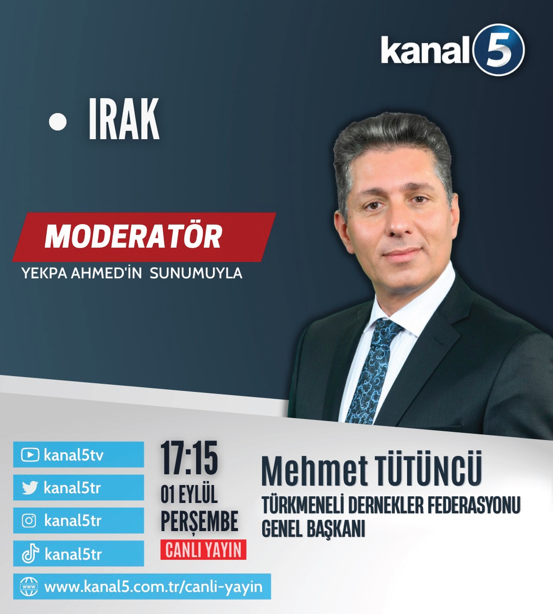 Türkmeneli Dernekler Federasyonu Başkanı Mehmet Tütüncü, bu akşam saat: 17.15'te @kanal5tr Yekpa Ahmed'in programında Irak'taki son gelişmeleri ve Türkmenlerin durumunu değerlendirecektir. İzlemeniz dileğiyle.