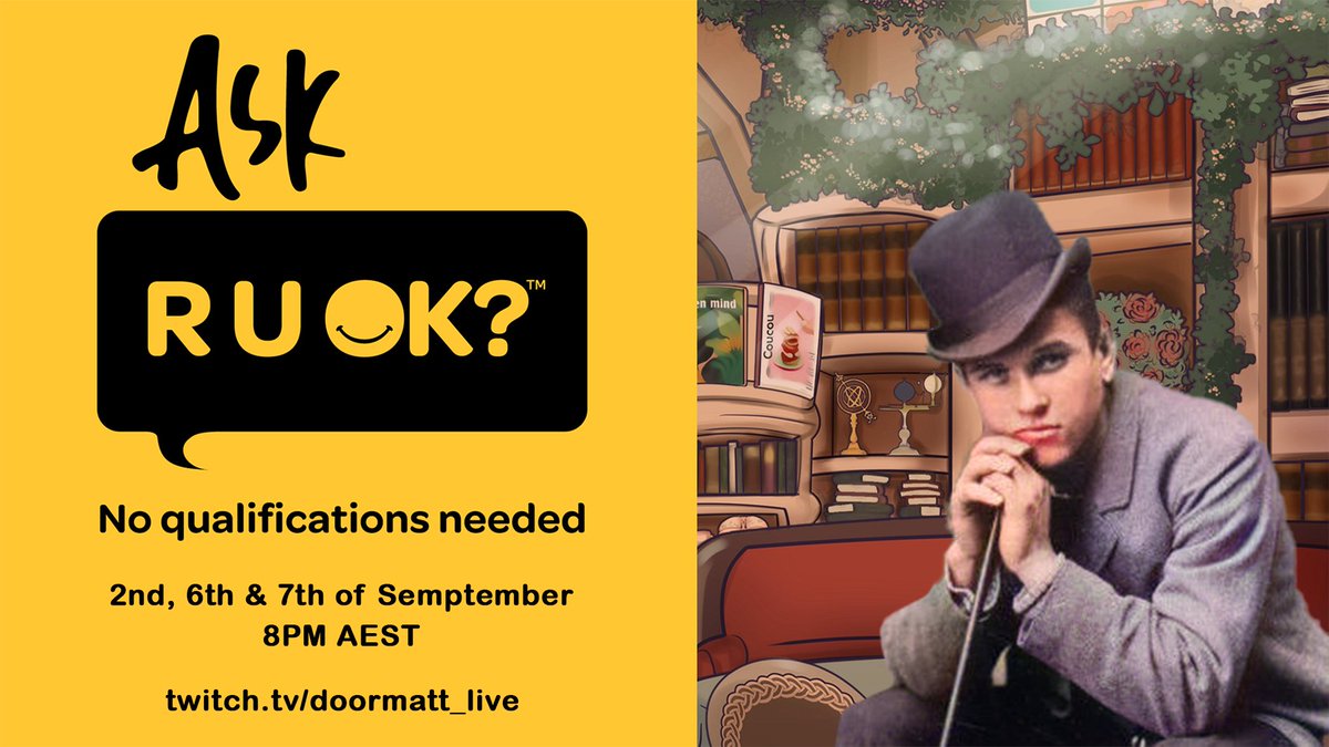 DoorMatt_Live's tweet photo. With R U OK? Day just around the corner I have joined forces with a  group of amazing @Twitch_ANZ creators to raise funds for @ruokday!

I'll be streaming from the 2nd to the 7th of September from 8pm AEST to raise funds for such a fantastic cause! #RUOKfundraiser https://t.co/IYGJsKg7Wk