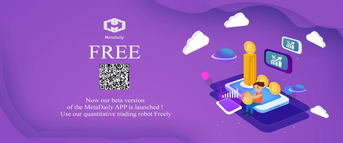 MetaDaily_main's tweet photo. Good news! The MetaDaily APP is launched now!🔥🔥
All users can use the quantitative trading robot freely! !
Android App download link：https://t.co/yxUXXO3Hfa https://t.co/S4BdQkDWOr