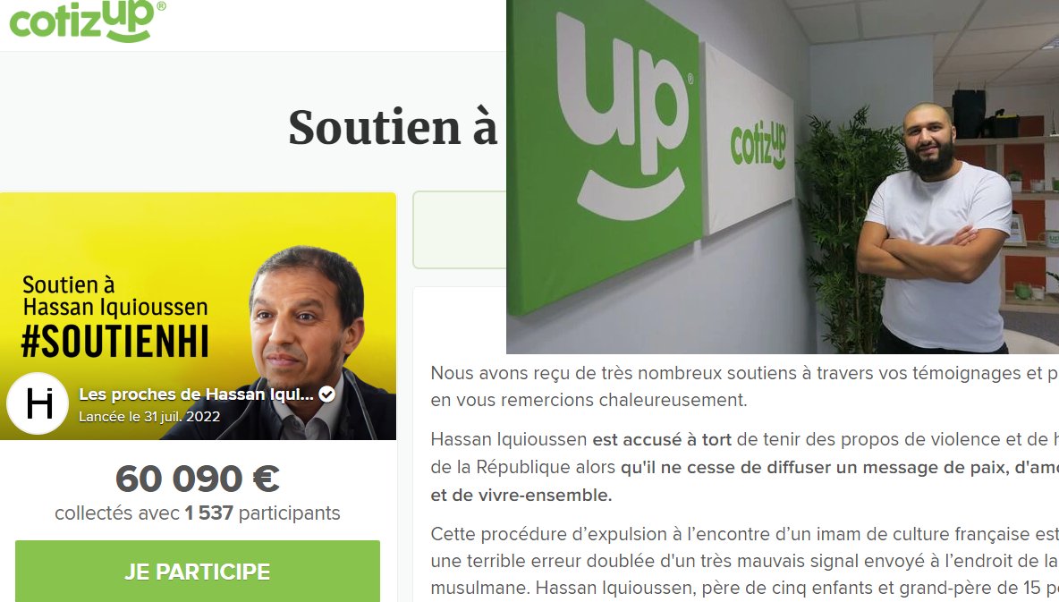 F_Desouche's tweet photo. Imam Iquioussen : CotizUp, le sulfureux site de cagnottes créé par Billal Righi, qui avait lancé une cagnotte en soutien au parent d’élève auteur de la vidéo s’en prenant à Samuel Paty, et qui héberge actuellement celle du prédicateur islamiste en fuite
https://t.co/g1FlSIsteQ https://t.co/H4tkgXLHt7