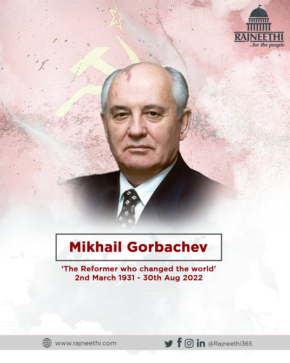 Rajneethi365's tweet photo. Remembering Nobel Peace Prize recipient and former Soviet leader #MikhailGorbachev. His path-breaking reforms such as Glasnost &amp; Perestroika, his role in ending the Cold war, and the deep impact he left on the modern world shall be etched in history. 

Rest in peace. https://t.co/VEVMONN3Jy