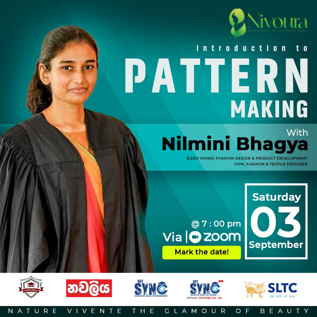 getsyncsltc's tweet photo. This is your chance to learn from industrial giants in the industry 
Fashion &amp; Textile Designer and Lecturer 
 Miss. Nilmini Bagya
Introduction to Garment Construction 
 On 3rd September 
  🔜Via zoom
     NIVOURA '22
organized by Get Sync club of SLTC
#NIVOURA
#Get_Sync
#SLTC https://t.co/pJ8pp6mvVY
