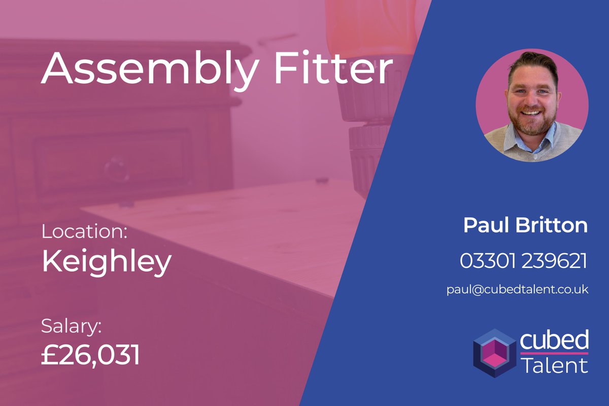 Cubedcareers's tweet image. Cubed Talent is pleased to be recruiting for an Assembly Fitter on behalf of our manufacturing client based in Keighley. 

For further details, please contact Paul Britton on 07717 119328
ow.ly/fAZB50KwEN8

#AssemblyFitter #KeighleyJobs #WestYorkshireJobs