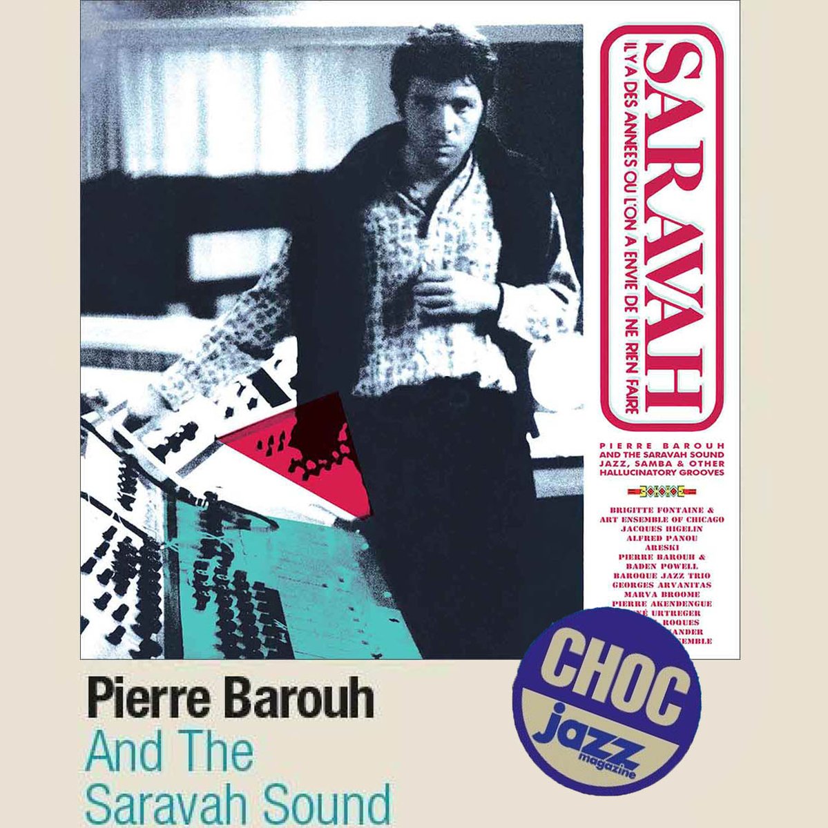 wewantsounds's tweet image. &quot;#pierrebarouh and the #saravah Sound&quot; is Choc Jazz in #jazzmagazine in France 🙌